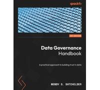 Wendy S. Batchelder Batchelder, Wendy S. Data Governance Handbook (Tascabile)
