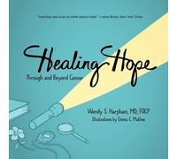 Wendy S Harpham Healing Hope (Tascabile)