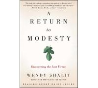 Wendy Shalit A Return to Modesty (Tascabile)