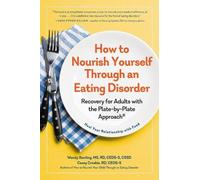 Wendy Sterling Casey C How to Nourish Yourself Through an Eating Di (Tascabile)