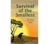 Wendy Turner Survival of the Smallest (Tascabile)
