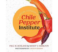 Wendy V. Hamilton Paul W The Official Cookbook of the Chile Pepper (Tascabile)