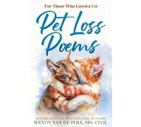 Wendy Van De Poll Pet Loss Poems (Tascabile)