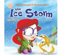 Wendy Van De Poll The Ice Storm (Copertina rigida) Adventures of Ms. Adie Pants