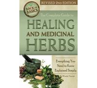 Wendy Vincent Complete Guide to Growing Healing & Medicinal Herbs (Tascabile)