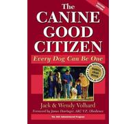 Wendy Volhard Jack Volhard The Canine Good Citizen (Copertina rigida)