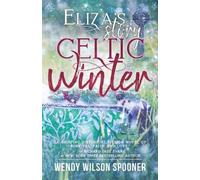 Wendy W Spooner Celtic Winter (Tascabile) Once Upon an Irish Summer