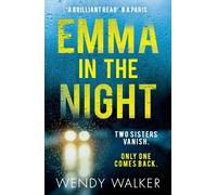 Wendy Walker Emma in the Night (Tascabile)