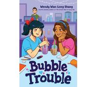 Wendy Wan-Long Shang Bubble Trouble (Copertina rigida)
