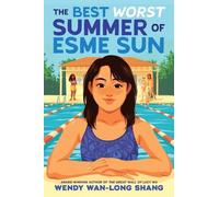 The Best Worst Summer of Esme Sun