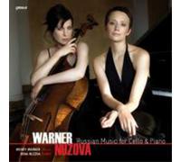 Wendy Warner Warner/Nuzova: Russian Music for Cello and Piano (CD) Album