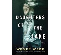Wendy Webb Daughters of the Lake (Tascabile)