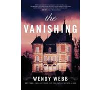 Wendy Webb The Vanishing (Tascabile)