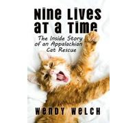 Wendy Welch Nine Lives at a Time (Tascabile)