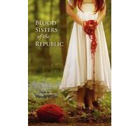 Wendy Willis Blood Sisters of the Republic (Tascabile)