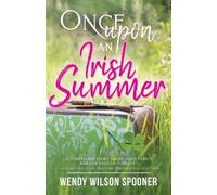 Wendy Wilson Spooner Once Upon an Irish Summer (Tascabile)