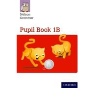 Nelson Grammar – Libro dello studente 1B Anno 1/P2 – Oxford University Press