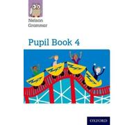 Wendy Wren Nelson Grammar Pupil Book 4 Year 4/P5 (Tascabile)