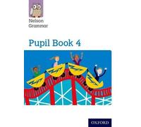 Wendy Wren Nelson Grammar Pupil Book 4 Year 4/P5 (Tascabile)