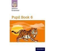 Wendy Wren New Nelson Grammar Pupil Book 6 Year 6/P7 (Tascabile)
