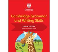 Wendy Wren Sarah Li Cambridge Grammar and Writing Skills Learner's B (Tascabile)