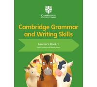 Wendy Wren Sarah Li Cambridge Grammar and Writing Skills Learner's B (Tascabile)