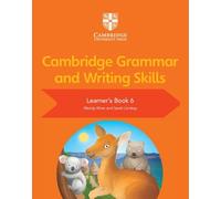 Wendy Wren Sarah Li Cambridge Grammar and Writing Skills Learner's B (Tascabile)