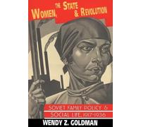 Wendy Z. Goldman Women, the State and Revolution (Tascabile)