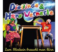 WENERLE, DIETLINDE & HANS - ZUM BLEDSEIN BRAUCHT MAN