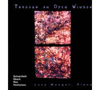 Wenger, Lucy - Lucy Wenger: Through An Open Window