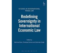 Wenhua Shan Redefining Sovereignty in International Economic (Copertina rigida)