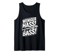 Weniger HASS Mehr Bass Funny Music Festival DJ Techno Citazione Canotta