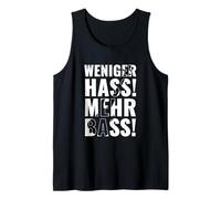 Weniger HASS Mehr Bass Funny Music Festival DJ Techno Citazione Canotta