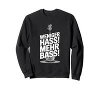 Weniger HASS Mehr Bass Funny Music Festival DJ Techno Citazione Felpa