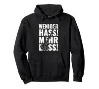 Weniger HASS Mehr Bass Funny Music Festival DJ Techno Citazione Felpa con Cappuccio