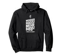Weniger HASS Mehr Bass Funny Music Festival DJ Techno Citazione Felpa con Cappuccio