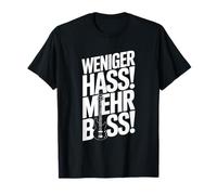 Weniger HASS Mehr Bass Funny Music Festival DJ Techno Citazione Maglietta