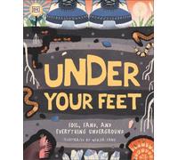 Wenjia Tang Under Your Feet... Soil, Sand and Everything Unde (Copertina rigida)