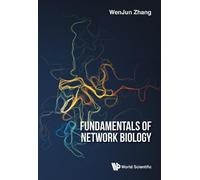 Wenjun Zhang Fundamentals Of Network Biology (Copertina rigida)