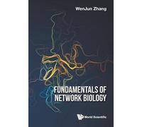 Wenjun Zhang Fundamentals Of Network Biology (Tascabile)