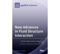 Wenli Chen Zifeng Yang New Advances in Fluid Structure Inte (Copertina rigida)