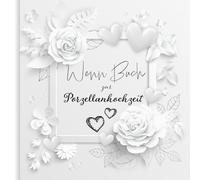 Wenn Buch zur Porzellanhochzeit - Einzigartiges Geschenk zum 20. Hochzeitstag für Ehepaare - Geschenkbuch mit 22 witzigen und liebevollen Sprüchen für ... Geld oder Gutschein kreativ verschenken