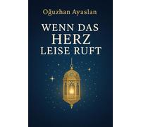 Wenn das Herz leise ruft