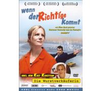 Wenn der Richtige kommt