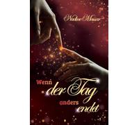 Wenn der Tag anders endet