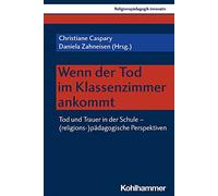 Wenn Der Tod Im Klassenzimmer Ankommt (Tascabile)