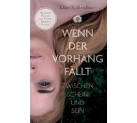 Wenn der Vorhang fällt: Zwischen Schein und sein