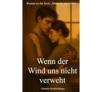 Wenn der Wind uns nicht verweht