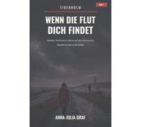 Wenn die Flut dich findet - Nachricht von einer Toten: Romantic Suspense an der Nordsee