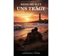 Wenn die Flut uns trägt: Eine bewegende Gay-Romance | Herzen von Mooshaven - Band 2